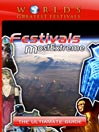 Festivals Most Extreme The Ultimate Guide